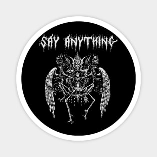 say anything Magnet